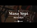 Download Lagu Masa Sepi – Bernadya  (KARAOKE AKUSTIK)