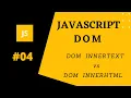 04 innerText vs innerHTML DOM in