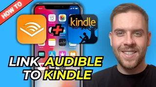How To Link Audible to Kindle - Connect Sync Amazon Audible To Kindle Account