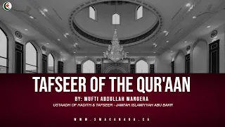 Tafseer Of The Qur Aan Mufti Abdullah Mangera Fri 31 10 25 