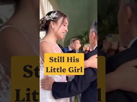 She Was a Bride, But Still Her Dad’s Little Girl