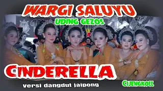 Download CINDELAA SEPATU KACA~JAIPONG WARGI SALUYU UDING GEZOS~CIJENGKOL MP3