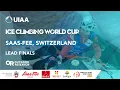 Download Lagu UIAA Ice Climbing World Cup 2023 - Saas Fee - LEAD FINALS