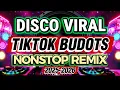 Lagu DISCO VIRAL BUDOTS NONSTOP REMIX 2026 - NONSTOP DISCO VIRAL BUDOTS REMIX 2026