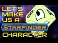 Let s Make a Starfinder Character