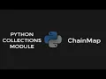 Python ChainMap from Collection Module