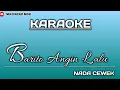 Download Lagu KARAOKE nada CEWEK - BARITO ANGIN LALU. Musik versi Joget Wakatobi terbaru 2022