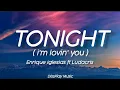 Download Lagu Enrique Iglesias ft Ludacris - Tonight i'm lovin' you (lyrics)
