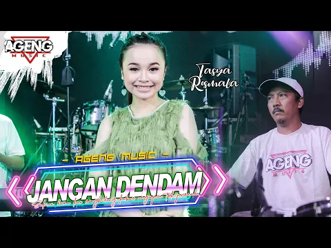 Download MP3 JANGAN DENDAM - Tasya Rosmala ft Ageng Music (Official Live Music)