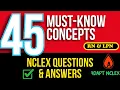 45 NCLEX Practice Questions Answers Must-Know Nursing Concepts for RN LPN