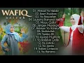 Download Lagu WAFIQ AZIZAH MP3 [FULL ALBUM] | Lagu Wafiq Azizah Terbaik Terpopuler 2022 (Official Music Video)