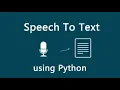 Python Convert Speech to text and text to Speech A Data Science Project