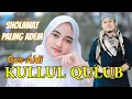 Kullul Qulub ( كل القلوب ) Gus Aldi ( Sholawat Penyejuk Hati )