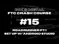 FTC Crash Course - Episode 15