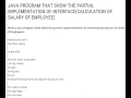 JAVA PROGRAM THAT SHOW THE PARTIAL IMPLEMENTATION OF INTERFACE