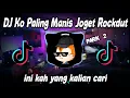 DJ Salting Ko Paling Manis Joget Rockdut Viral Tiktok 2022🎶🎶