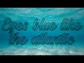 Download Lagu Sista Prod- Eyes Blue Like The Atlantic Lyrics 1 Hour Loop