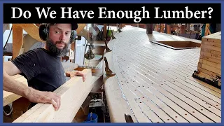 Do We Have Enough Lumber? – Episode 233 – Acorn to Arabella: Journey of a Wooden Boat