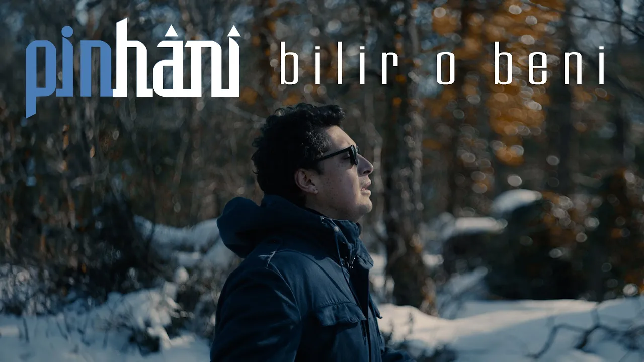 Pinhâni - Bilir O Beni