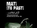 Lagu Mati Itu Pasti