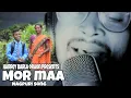 Download Lagu MOR MAA || Mothar day special ||Nagpuri song || Harrey Barla Oraon ft. Manoj m Lohara