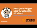 AWS Tutorial AWS S3 simple operations from web console and CLI