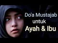 Doa untuk Ibu dan Ayah