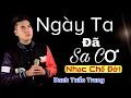 Download Lagu Nhạc Chế Đời l Ngày Ta Đã Sa Cơ ( Vấp Ngã Mới Khôn ) - Danh Tuấn Trung l Miệng Luôn Luôn Nghĩa Tình
