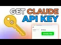 How to Create Anthropic API Key in Claude Easily 2026