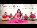 SHREYA MAYA - DARA MANJA | Official Video Clip