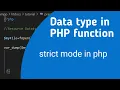 Data type in PHP function and enable strict mode in PHP
