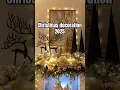 Best Christmas Decoration Trends 2025 🎅 | Modern \u0026 Minimalist