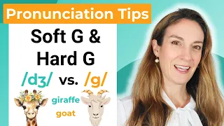 Soft G vs Hard G - English Pronunciation