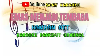 Download EMAS_MENJADI_TEMBAGA_HAMDAN_ATT_KARAOKE_DANGDUT_ORIGINAL || @sonykaraokeofficial MP3