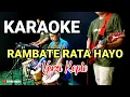 Download Lagu KARAOKE ~ RAMBATE RATA HAYO • VERSI KOPLO RASA ORKES | NADA DUET