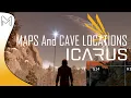 Icarus Tips Tutorial - Game Maps Cave Locations By FinallyRage