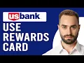 How To Use US Bank Rewards Card Online How Do I Redeem U S Bank Rewards Card