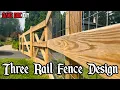 Three Rail Fence Design Tips Simple