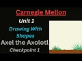 CM CS0 Unit1 Lesson 5 Axel the Axolotl Checkpoint 1