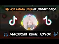 DJ Ka Kamu Punya Pacar Lagi X Macarena FullBass || TikTok trending🎵