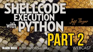 Part 2 Shellcode Execution with Python Joff Thyer