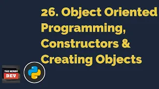 Object Oriented Programming Constructors Creating Objects Python Tutorials For Beginners