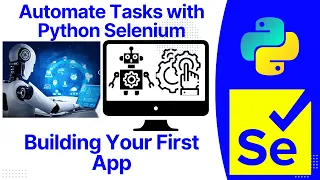 Python Selenium Building Your First Automation App
