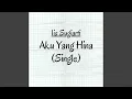 Download Lagu Aku Yang Hina