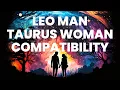 Leo Man and Taurus Woman Compatibility A Celestial Dance