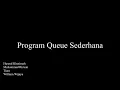 Program Queue Sederhana Python