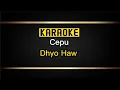 Download Lagu Cepu - Dhyo Haw (Lirik+Karaoke)