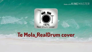 Download Te Mola - RealDrum cover (Random kit) MP3