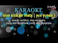 Download Lagu karaoke‼️sisa sisa air mata‼️yus yunus