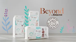 Beyond by BabyLove Better For Baby Better For the Planet 15s